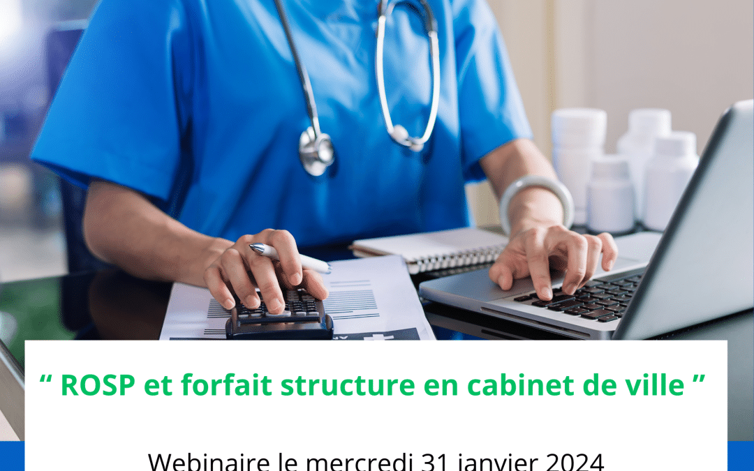Replay Webinaire « ROSP et forfait structure en cabinet de ville »