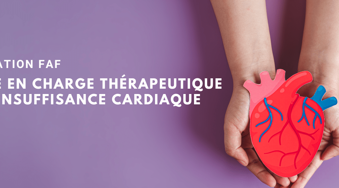 Prise en charge thérapeutique de l’insuffisance cardiaque